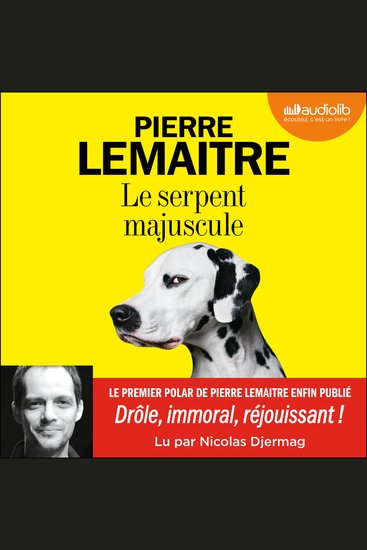 Le Serpent majuscule - cover