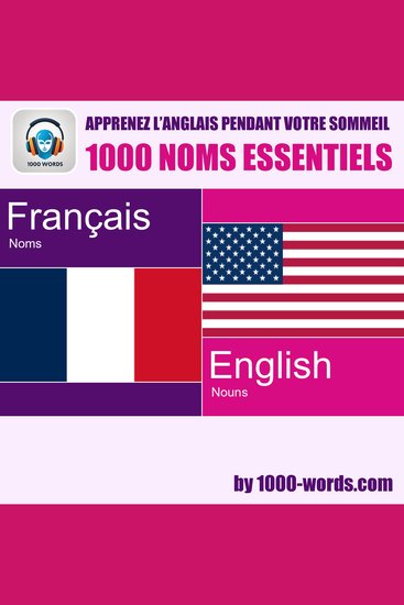 Apprenez l’anglais pendant votre sommeil – 1000 noms essentiels - cover