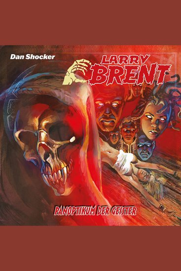 Larry Brent Folge 64: Panoptikum der Geister (Teil 1 von 2) (ungekürzt) - cover
