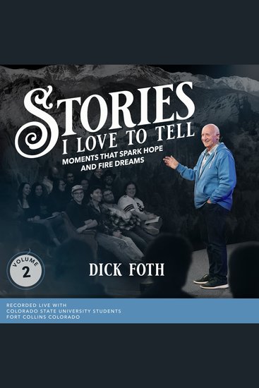 Stories I Love to Tell Volume 2 - Moments that Spark Hope and Fire Dreams - cover