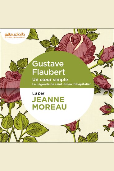 Un coeur simple suivi de La Légende de saint Julien l'Hospitalier - cover