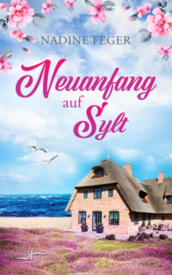Neuanfang auf Sylt - Ein Insel-Liebesroman für Fans von Found Family und Second Chance Romance - cover