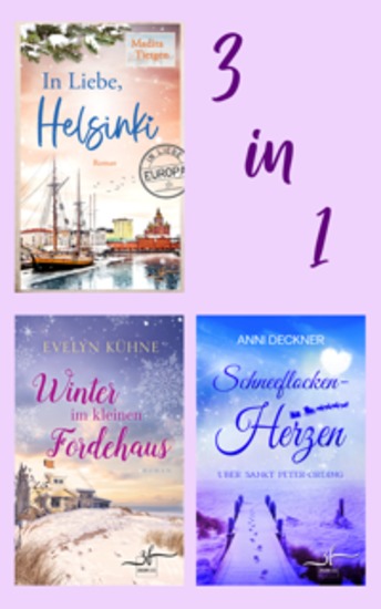 Winterroman-Bundle: Winter im kleinen Fördehaus Schneeflockenherzen über Sankt Peter-Ording & In Liebe Helsinki - Zeit für unvergessliche Weihnachtsgefühle - cover