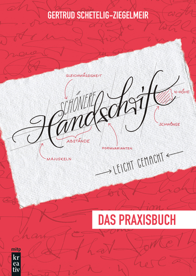 Schönere Handschrift - leicht gemacht - Das Praxisbuch - cover