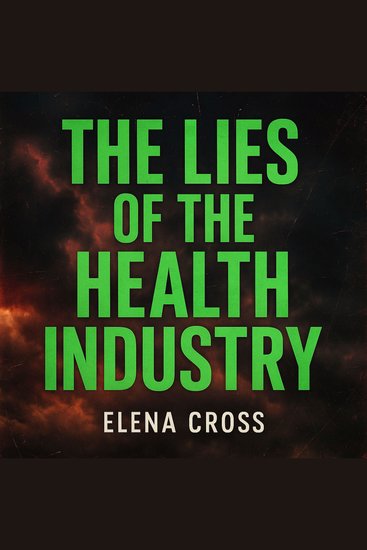 The Lies of the Health Industry - cover