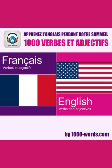 Apprenez l’anglais pendant votre sommeil - 1000 verbes et adjectifs - cover