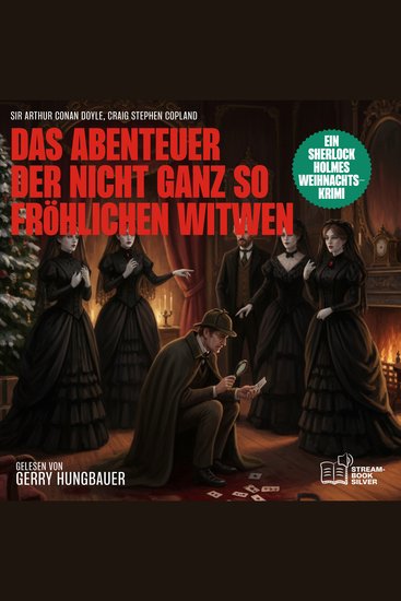 Das Abenteuer der nicht ganz so fröhlichen Witwen - Ein Sherlock Holmes Weihnachts-Krimi - cover
