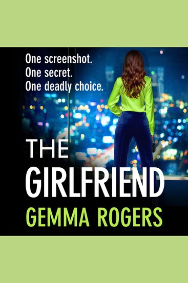The Girlfriend - The BRAND NEW thriller you won’t be able to put down from Gemma Rogers for 2026 - cover