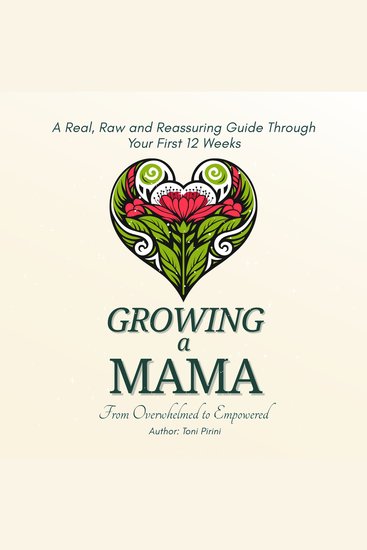 Growing a Māmā: From Overwhelmed to Empowered - cover