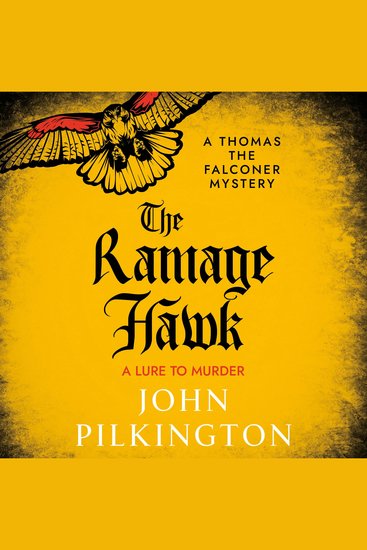 The Ramage Hawk - A thrilling Tudor mystery of murder masquerade & treachery from John Pilkington - cover