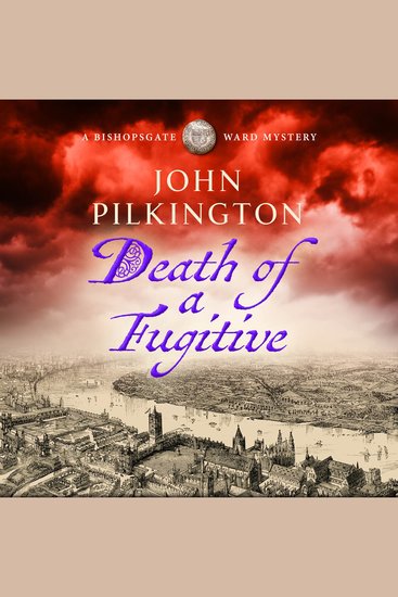 Death of a Fugitive - Discover a BRAND NEW gripping Tudor mystery of crime deceit and danger for 2026 - cover