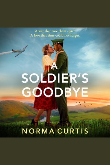A Soldier's Goodbye - A BRAND NEW sweeping historical romance of love loss and decades of secrets - cover