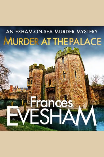 Murder at the Palace - A BRAND NEW cosy mystery featuring murder and secrets from Frances Evesham for 2026 - cover