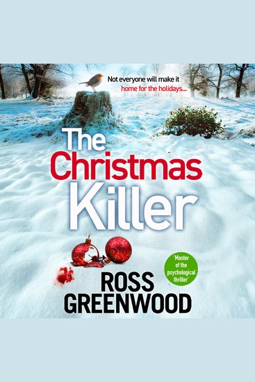 The Christmas Killer - The BRAND NEW gripping police procedural from Ross Greenwood for Christmas 2026 - cover