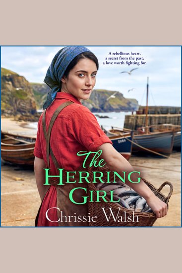 The Herring Girl - A BRAND NEW touching historical saga from Chrissie Walsh in 2026 - cover