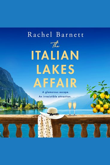 The Italian Lakes Affair - A BRAND NEW wish-you-were-here forbidden romance for 2026 - cover