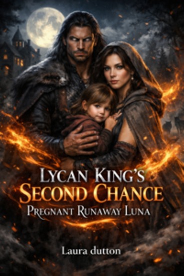 Lycan King’s Second Chance Pregnant Runaway Luna - A Rejected Mate second chance secret baby Werewolf Shifter - cover