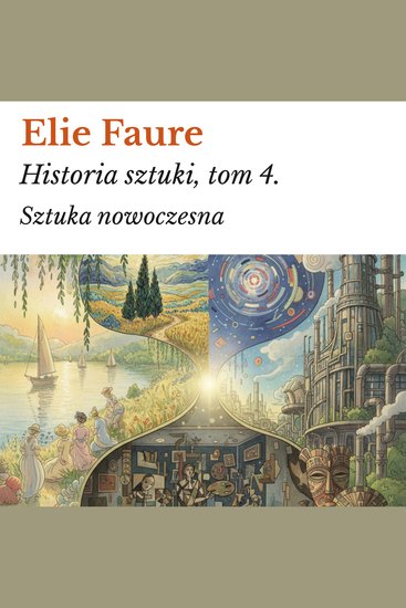 Historia sztuki tom 4 - Sztuka nowoczesna - cover