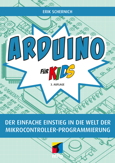 Arduino für Kids - Der einfache Einstieg in die Welt der Mikrocontroller-Programmierung - cover