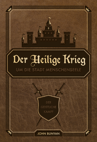 Der Heilige Krieg um die Stadt Menschenseele - Der geistliche Kampf - cover