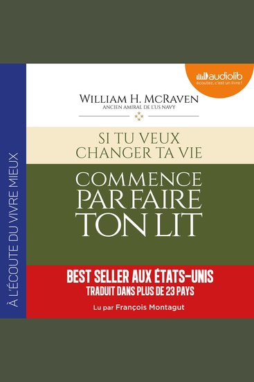 Si tu veux changer ta vie commence par faire ton lit - cover