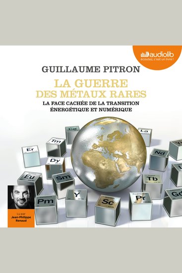 La Guerre des métaux rares - La face cachée de la transition énergétique et numérique - cover