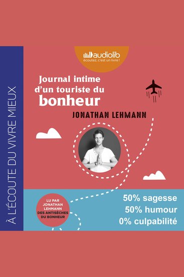 Journal intime d'un touriste du bonheur - cover