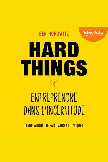 Hard Things entreprendre dans l'incertitude - cover