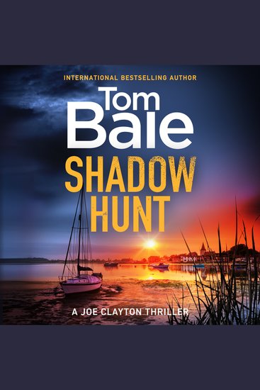 Shadow Hunt - A heart-pounding thriller series from Tom Bale for 2026 - cover