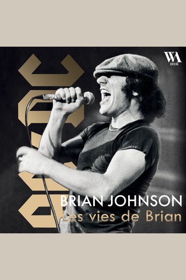 Brian Johnson : Les vies de Brian - cover