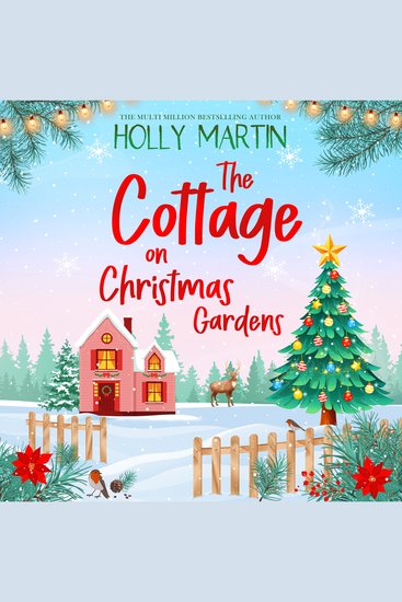 The Cottage on Christmas Gardens - A heartwarming feel-good festive romance to fall in love with this winter - cover