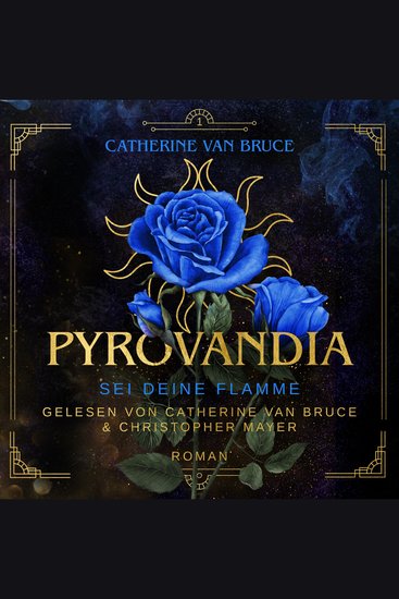 Pyrovandia - Sei deine Flamme - Pyrovandia Band 1 (ungekürzt) - cover