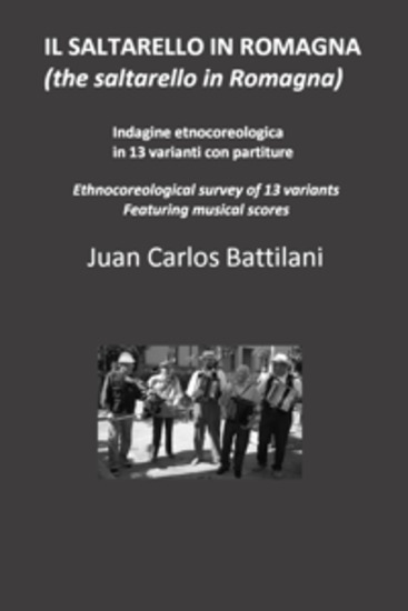 Il The Saltarello in Romagna 13 varianti IT_EN - Indagine etnocoreutica su 13 varianti IT_EN An ethnochoreological survey of 13 variants - cover