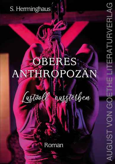 Oberes Anthropozän - Lustvoll aussterben - cover