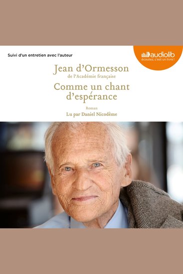 Comme un chant d'espérance - Suivi d'un entretien avec l'auteur - cover
