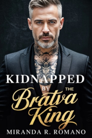 Kidnapped by the Bratva King - An Age Gap Enemies to Lovers Captive Romance - cover