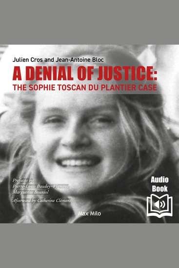 Denial of Justice A: The Sophie Toscan Du Plantier Case - cover