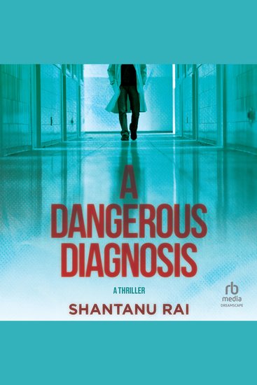 A Dangerous Diagnosis - A Thriller - cover