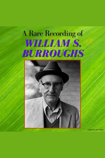 A Rare Recording of William S Burroughs - cover