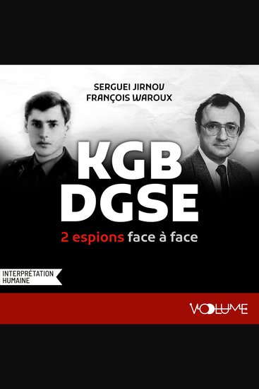 KGB-DGSE deux espions face à face - cover