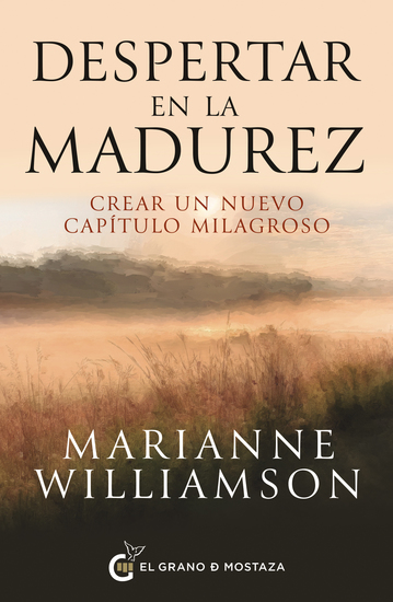 Despertar en la madurez Cómo crear un nuevo capítulo que sea milagroso - cover