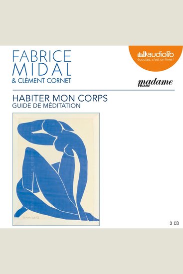 Habiter mon corps - Guide de méditation - cover