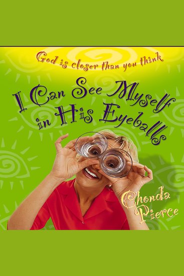 I Can See Myself in His Eyeballs - God Is Closer Than You Think - cover