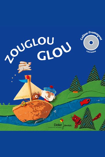 Zouglouglou - Coline Promeyrat raconte - "Et vogue la petite souris" et "Le bâteau de monsieur Zouglouglou" - cover
