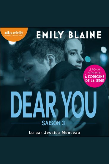 Dear you - saison 3 - Suivi des bonus de la série et d'un entretien exclusif avec l'auteure - cover