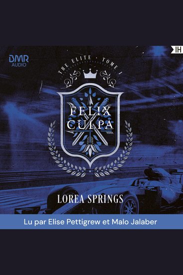 Felix Culpa - The Elite Tome 1 - La nouvelle romance de Lorea Springs autrice de Under the Ice - cover