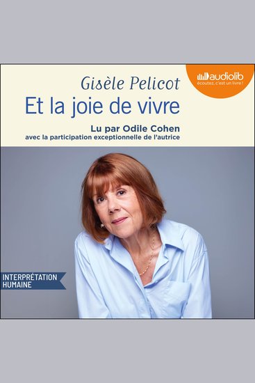 Et la joie de vivre - Avec la participation exceptionnelle de l'autrice - cover
