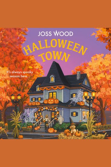 Halloween Town: A bewitchingly irresistible Halloween romance fiction novel new for 2026 - cover
