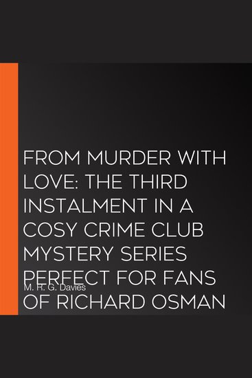 Licence to Murder: The third instalment in A Cosy Crime Club Mystery series perfect for fans of Richard Osman and Rev Richard Coles (A Cosy Crime Club Mystery Book 3) - cover