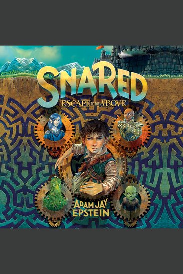 Snared: Escape to the Above - cover